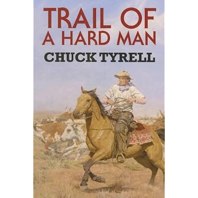Trail Of A Hard Man