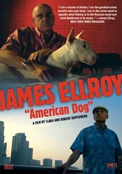 James Ellroy: American Dog