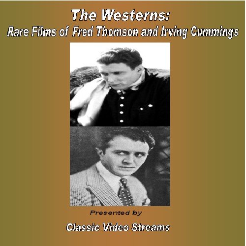 The Westerns de Fred Thomson e Irving Cummings para una tarde de cine clásico en casa