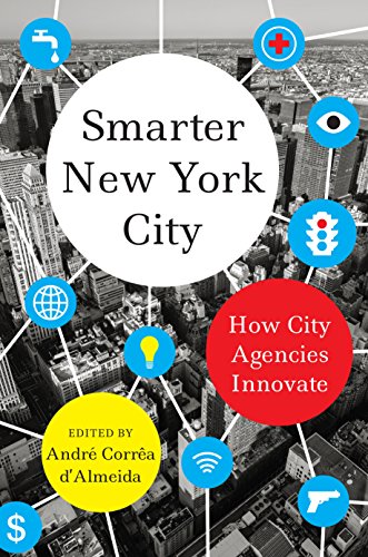 Smarter New York City: How City Agencies Innovate (English Edition) Livre eBook France
