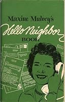 Maxine Mulvey's Hello Neighbor Book Volume Two B000RE1BV6 Book Cover