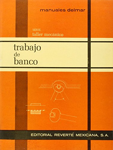 Trabajo de banco: 16 (Manuales Técnicos 'DELMAR')