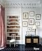Suzanne Kasler: Inspired Interiors