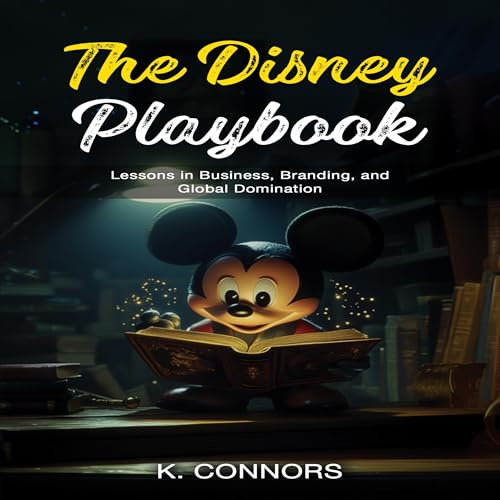 The Disney Playbook by K. Connors episode artwork