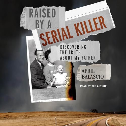 Raised by a Serial Killer by April Balascio episode artwork