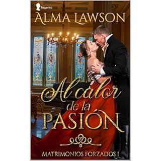 Al calor de la pasi&oacute;n Audiolibro Por Alma Lawson arte de portada