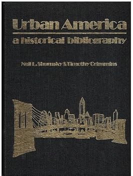 Hardcover Urban America: A Historical Bibliography (Clio Bibliography Series, 11) Book