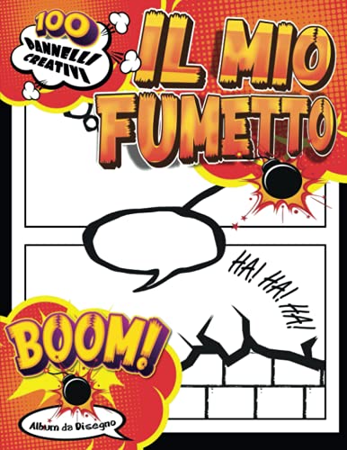 Libri Bambini 10 Anni Per I Fumetti: Un grande album da disegno con 100 tavolette vuote di fumetti con bolle ed effetti visivi a fumetti