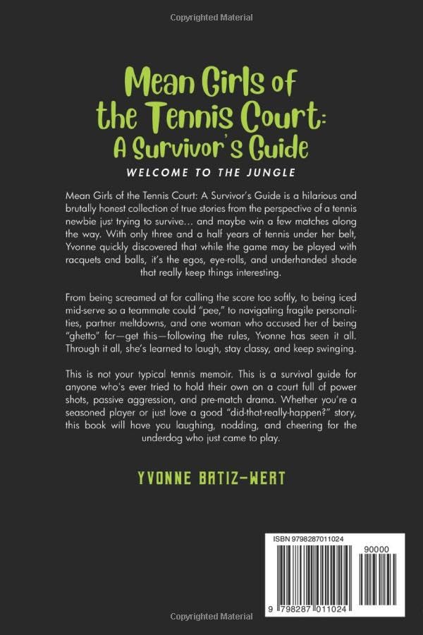 Mean Girls of the Tennis Court: A Survivor’s Guide - Image 2