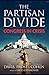 THE PARTISAN DIVIDE: Congress in Crisis