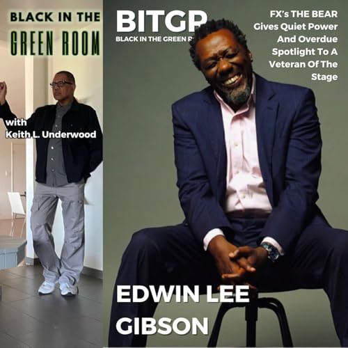 Edwin Lee Gibson on FX&rsquo;s &ldquo;The Bear&rdquo; Proving Talent Is Timeless Podcast Por  arte de portada