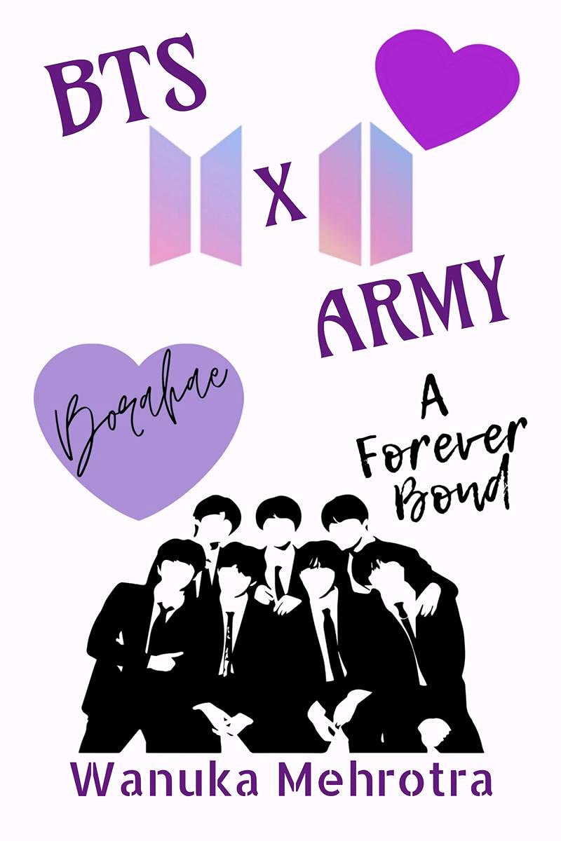 BTS X ARMY : A Forever Bond