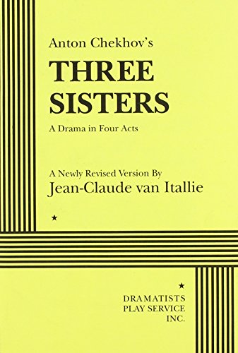 Three Sisters: A Drama in Four Acts (Acting Edi... 0822214512 Book Cover