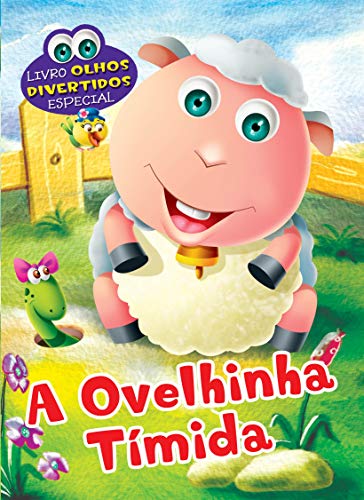 A ovelhinha tímida: livro olhos divertidos especial