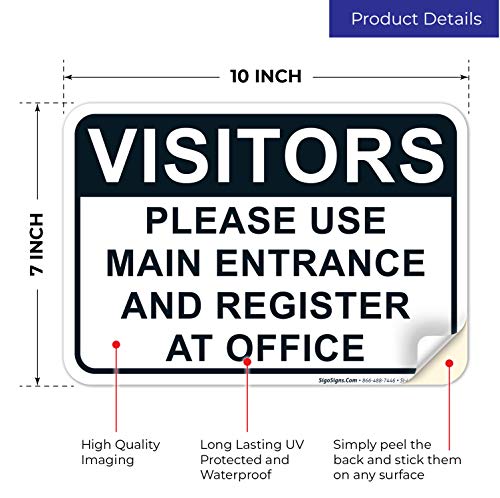 Visitors Please Use Main Entrance Register At Office Sign, 10X7 Inches, 4 Mil Vinyl Decal Stickers Weather Resistant Uv Protected, Made In Usa By Sigo Signs #TOP1