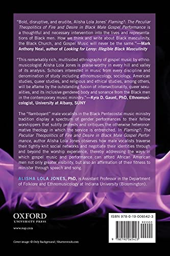 Flaming?: The Peculiar Theopolitics of Fire and Desire in Black Male Gospel Performance