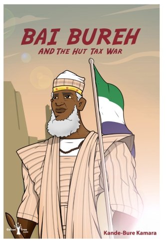 Bai Bureh and the hut tax war