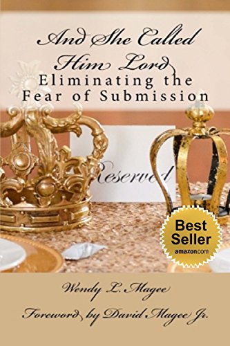 And She Called Him Lord: Eliminating the Fear of Submission (English Edition) - Magee, Wendy