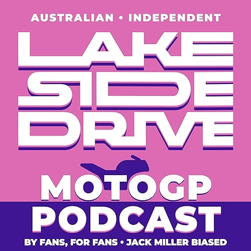 Page de couverture de Lakeside Drive MotoGP Podcast