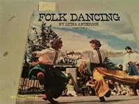 Folk Dancing (First Book S.) B000QS2WI4 Book Cover