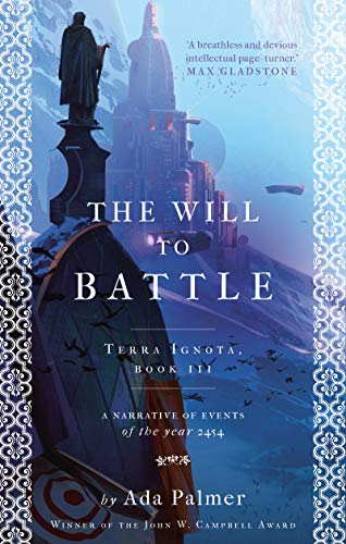 The Will to Battle (Terra Ignota Book 3) (English Edition) Gratuit