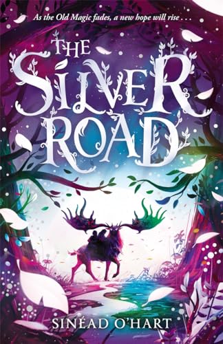 Piccadilly Press The Silver Road a thrilling adventure filled with myth and magic.
