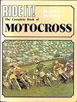 Complete Book of Motocross (Ride It) 0854294732 Book Cover