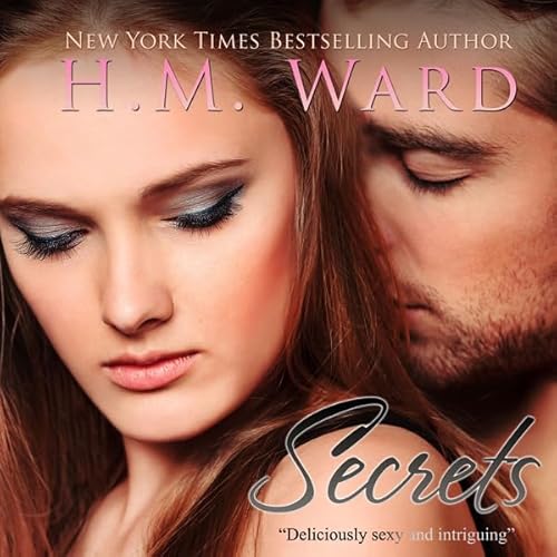 Secrets Audiolivro Por H. M. Ward, Ella Steele capa