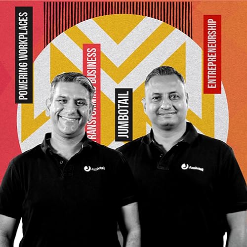 S2 Ep7: Karthik Venkateswaran & Ashish Jhina Founders of Jumbotail