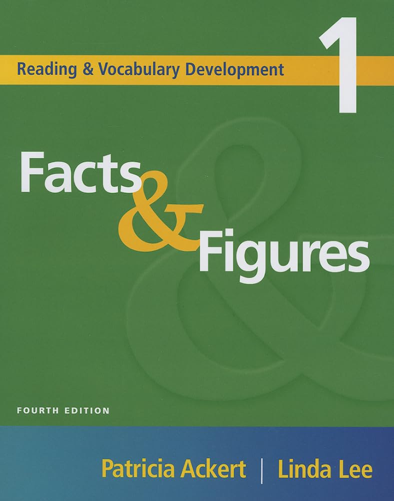 Facts & Figures, Fourth Edition (Reading & Vocabulary Development 1)