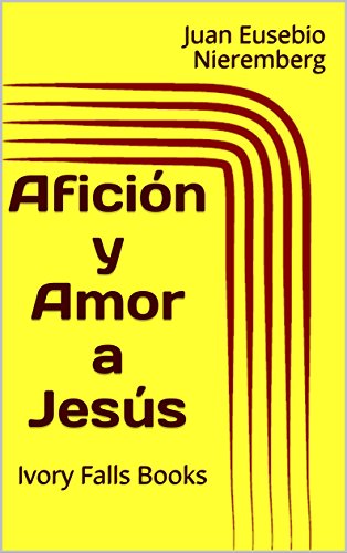 Afición y Amor a Jesús
