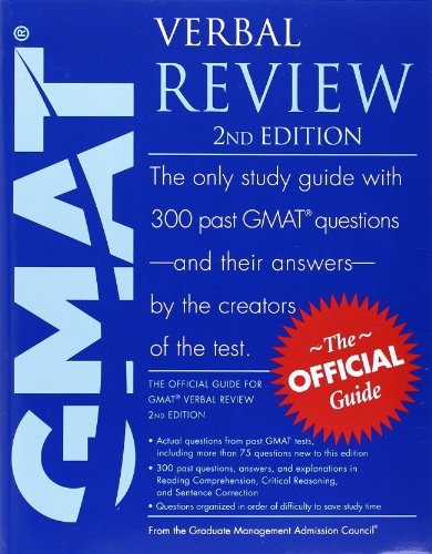 The Official Guide for GMAT Verbal Review, 2nd Edition The Official Guide for GMAT Verbal Review, 2nd Edition