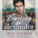 Cover of Burning for Alexander