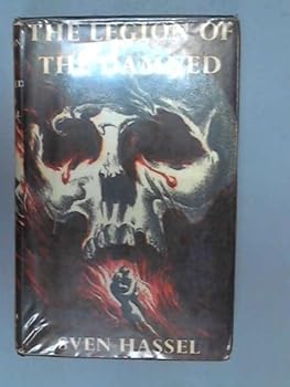 The Legion of the Damned by Hassel, Sven (1957) Hardcover