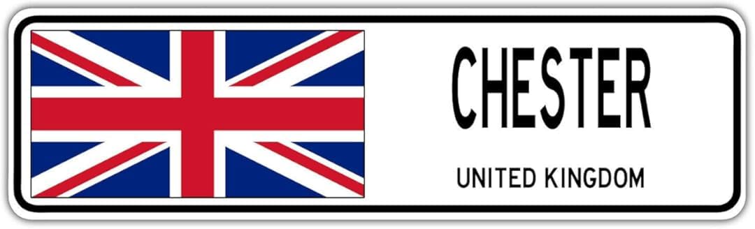 Yelacecca Chester, United Kingdom Street Sign British Flag City Country Road Street Sign 4x16 inches