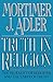 Truth in Religion: The Plurality of Religions and the Unity of Truth