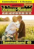  Heimat-Roman Treueband 49: 5 Romane in einem Band