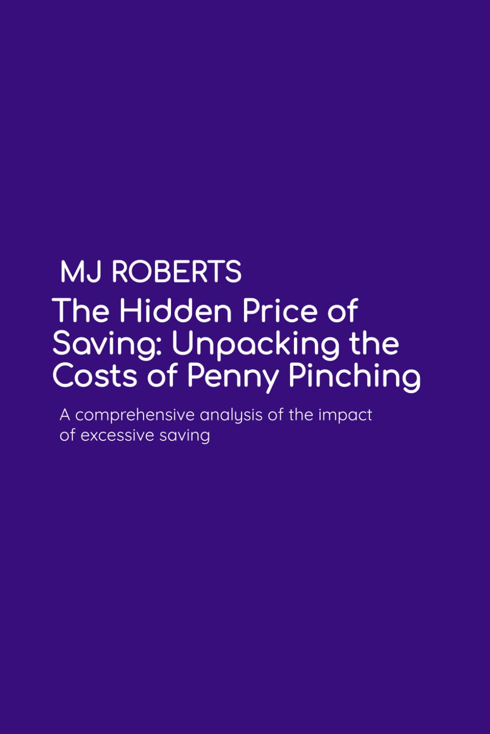 The Hidden Price of Saving: Unpacking the Costs of Penny Pinching