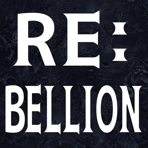 RE:BELLION - 少年秘密倶楽部