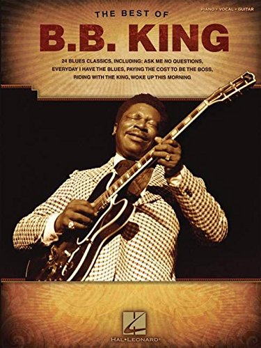 The Best of B.B. King Piano, Vocal and Guitar Chords