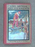 King Arthur And His Knights B000LR3PUO Book Cover