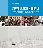 musealisierung der ddr  L\'évaluation muséale: Savoirs et savoir-faire (French Edition)