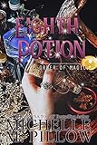 The Eighth Potion: A Paranormal Women's Fiction Romance Novel (Order of Magic Book 7)