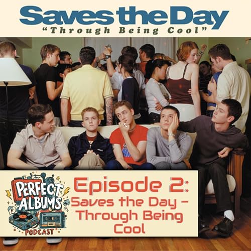 Ep. 2 - Through Being Cool