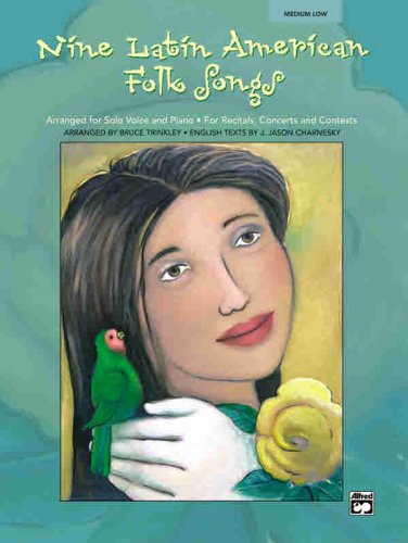 Nine Latin American Folk Songs for Solo Voice and Piano (Spanish and English Edition)