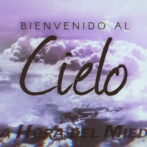 Bienvenido al cielo