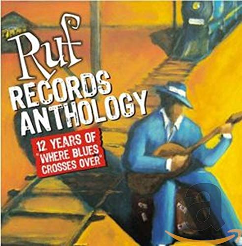 Ruf Records Anthology: 12 Year