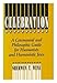 Celebration : a Ceremonial and Philosophic Guide for Humanists and Humanistic Jews / [By] Sherwin T. Wine