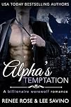Alpha's Temptation: A Billionaire Boss Wolf Shifter Romance (Bad Boy Alphas Book 1)