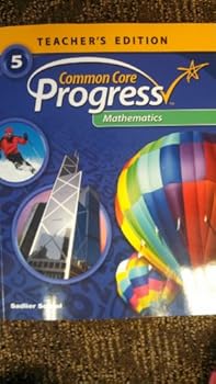 Paperback Sadlier Common Core Progress Mathematics Grade 5 Teacher's Edition by Sadlier School (2014-05-04) Book
